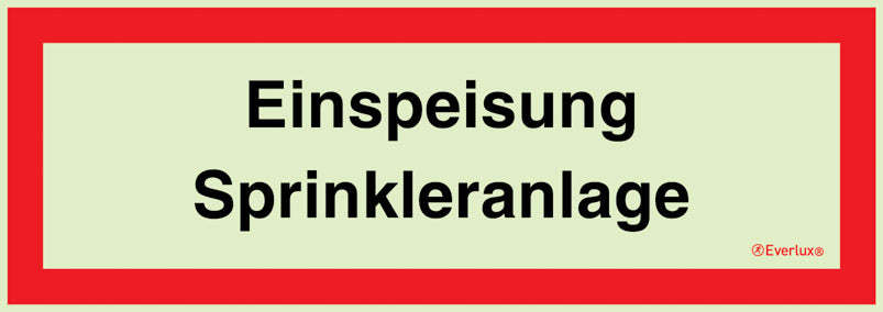 Hinweisschild für die Feuerwehr „Einspeisung Sprinkleranlage“, langnachleuchtend, in verschiedenen Varianten